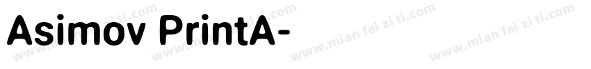 Asimov PrintA字体转换